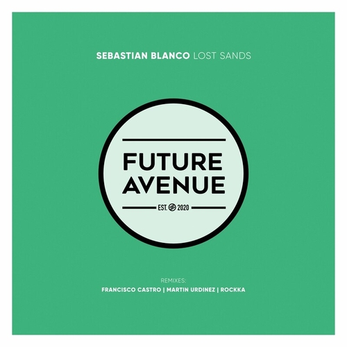 Sebastian Blanco - Lost Sands [FA253]
